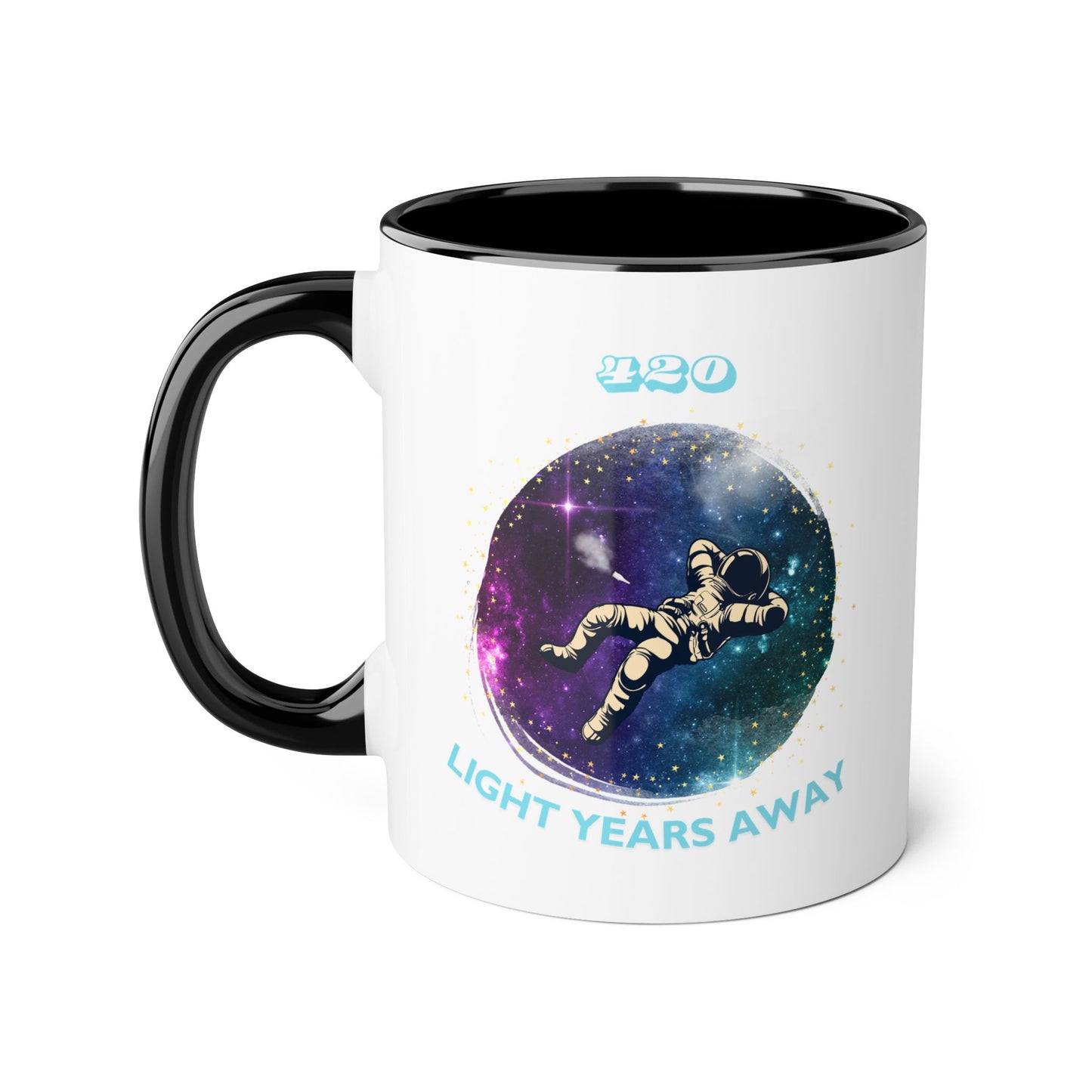 420 LIGHT YEARS - Coffee Mugs, 11oz