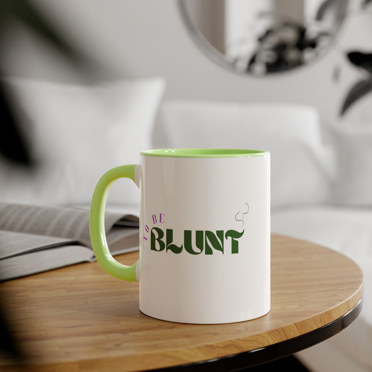 TO BE BLUNT - Coffee Mugs, 11oz