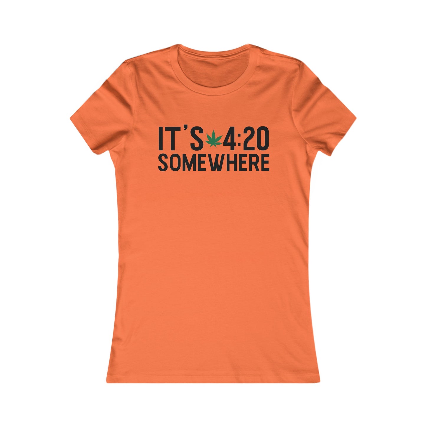 420 Somewhere Women's Favorite Tee