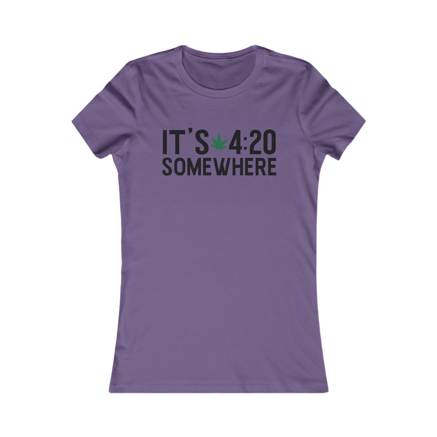 420 Somewhere Women's Favorite Tee