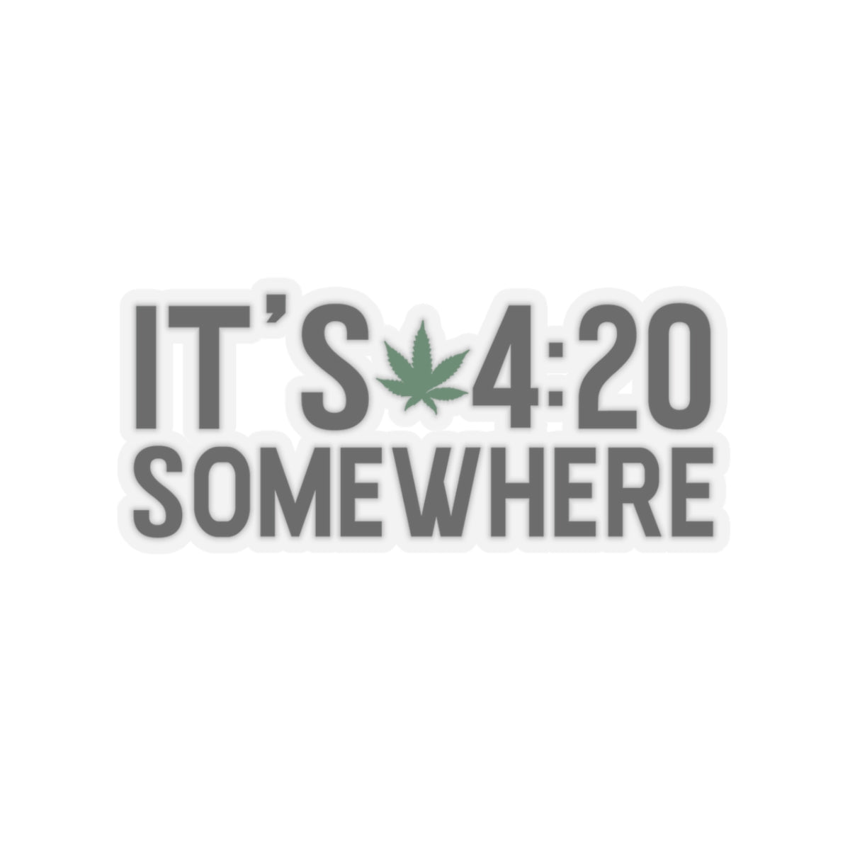 420 Somewhere Kiss-Cut Stickers