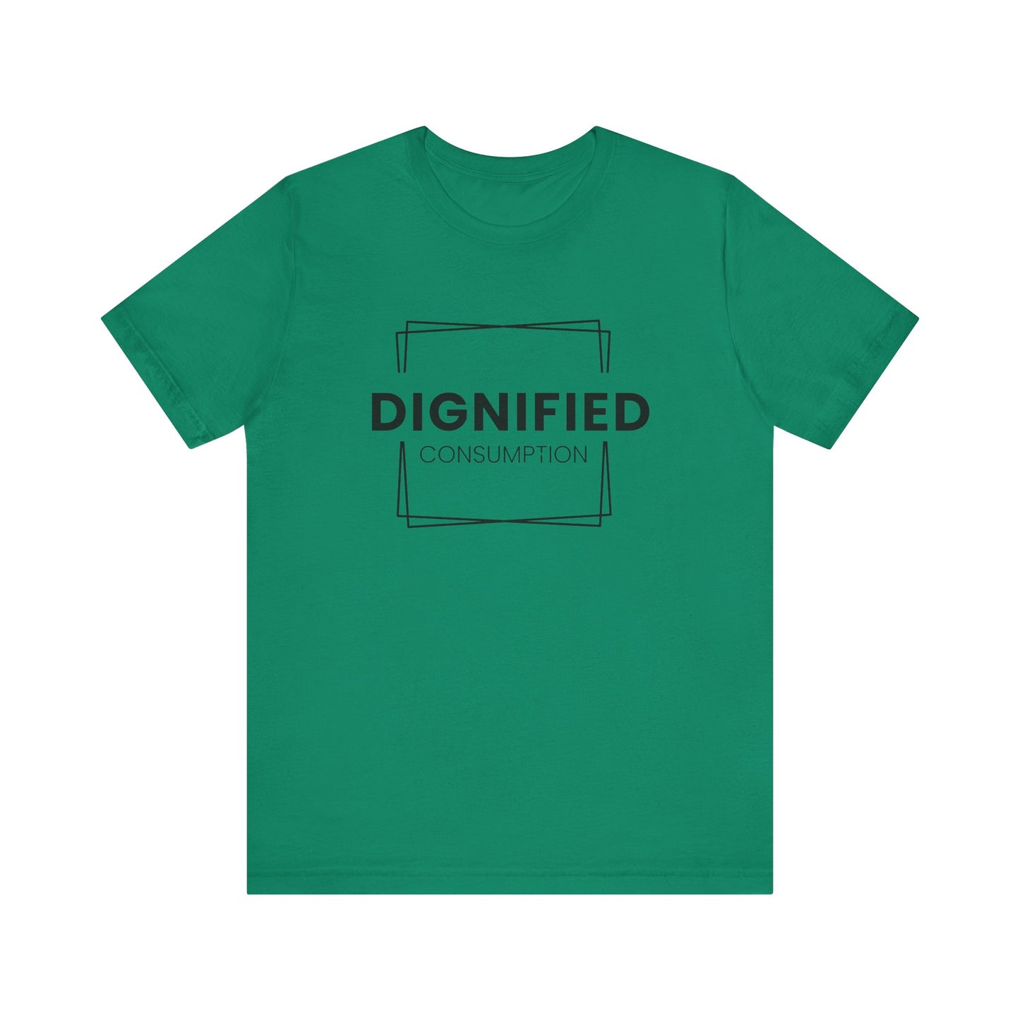 DIGNIFIED CONSUMPTION - Unisex Jersey Short Sleeve Tee