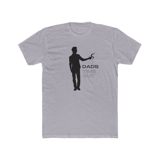 DAD'S TIME OUT - Men's Cotton Crew Tee