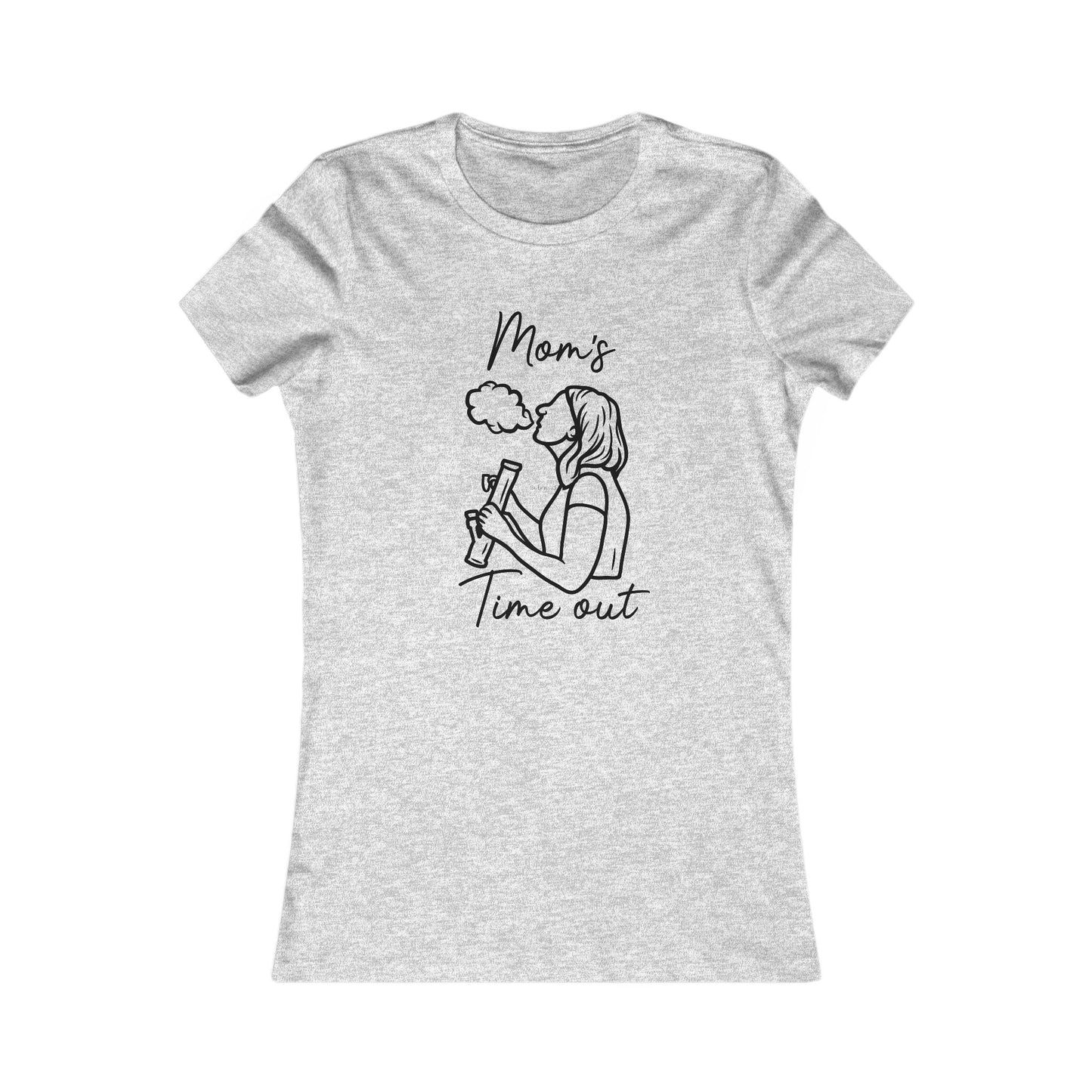 MOM'S TIME OUT - Women's Favorite Tee