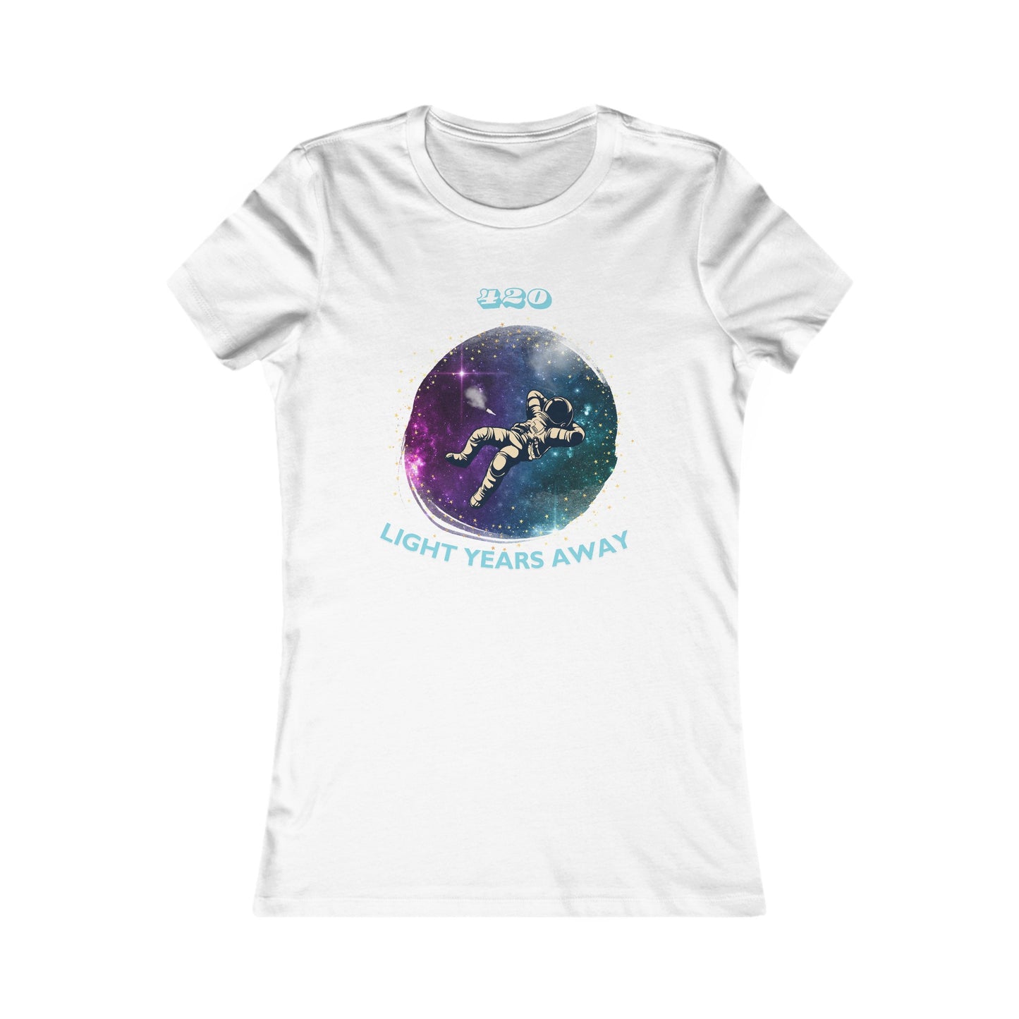 420 LIGHT YEARS - Women's Favorite Tee