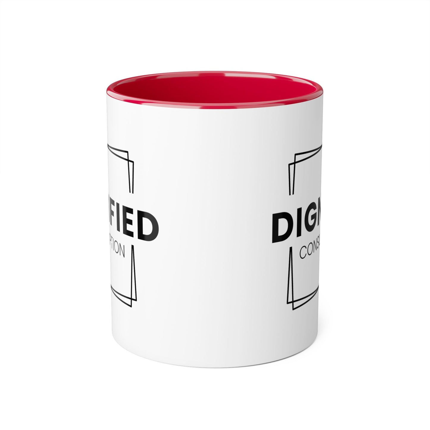 Dignified Consumption - Coffee Mugs, 11oz