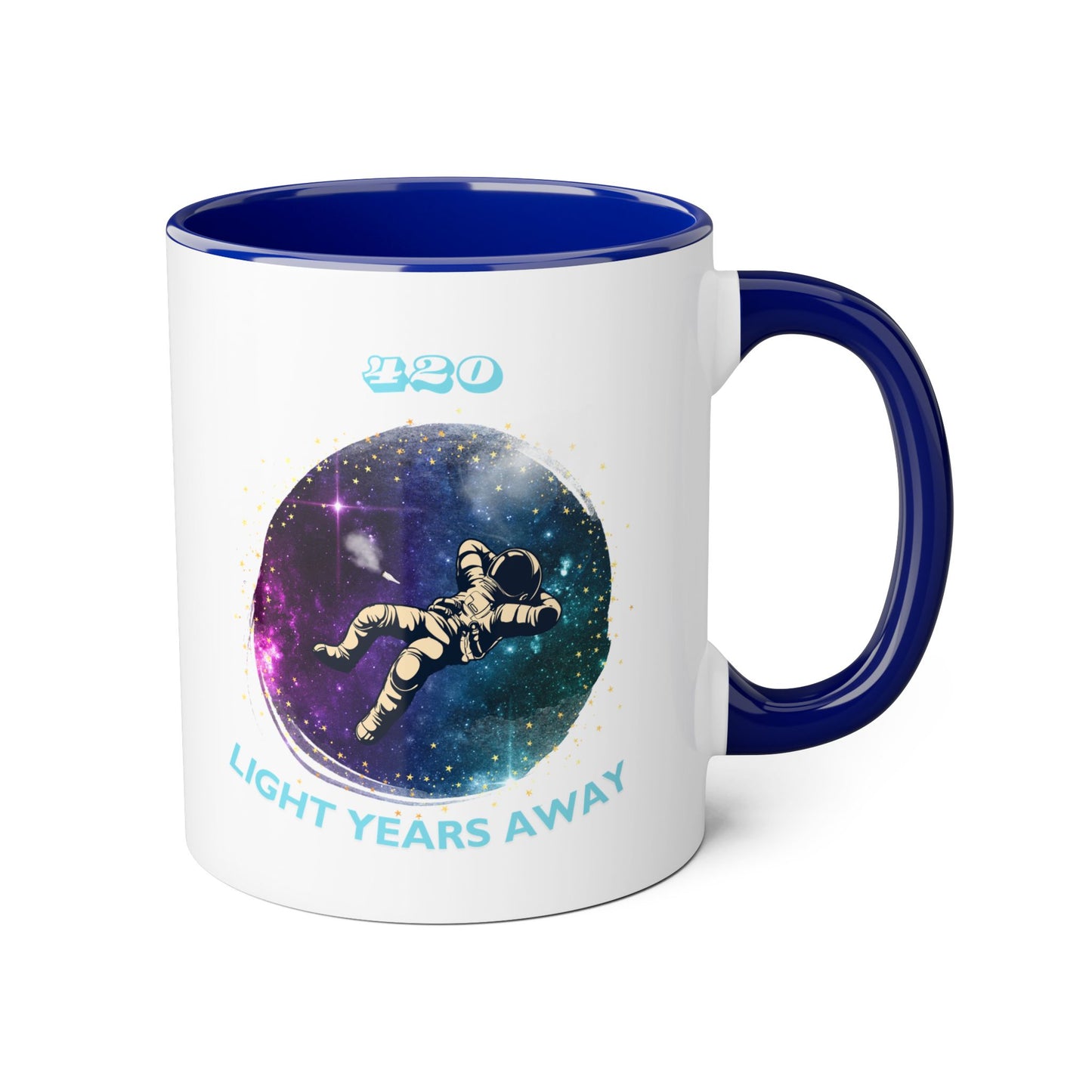 420 LIGHT YEARS - Coffee Mugs, 11oz