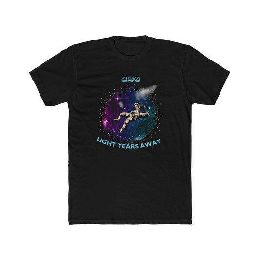 420 LIGHT YEARS - Men's Cotton Crew Tee