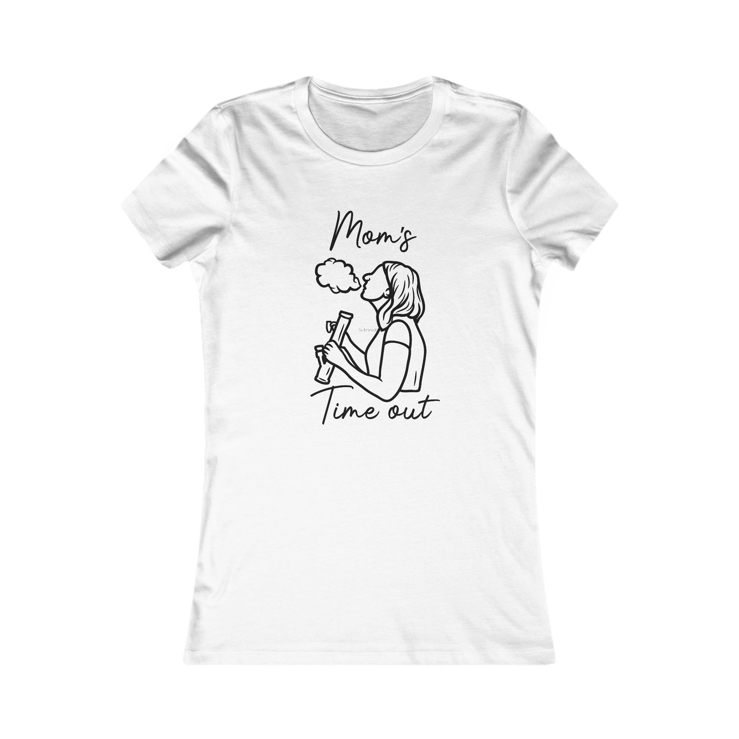 MOM'S TIME OUT - Women's Favorite Tee